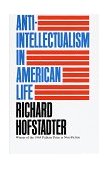 Anti-Intellectualism in American Life 