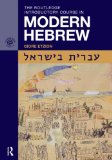 Routledge Introductory Course in Modern Hebrew Hebrew in Israel