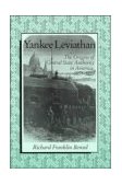 Yankee Leviathan The Origins of Central State Authority in America, 1859-1877