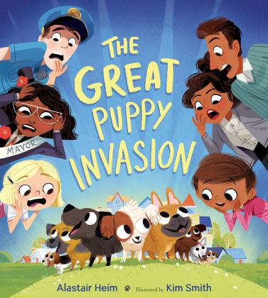 Great Puppy Invasion  9780544999176 Front Cover