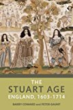 Stuart Age England, 1603-1714 5th 9781138944176 Front Cover