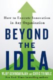 Beyond the Idea How to Execute Innovation in Any Organization cover art
