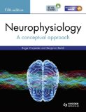 Neurophysiology 5th 9781444135176 Front Cover