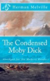 Condensed Moby Dick Abridged for the Modern Reader cover art