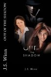 Out of the Shadow - Print Edition 2012 9781480043176 Front Cover