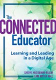 Connected Educator Learning and Leading in a Digital Age cover art