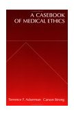 Casebook of Medical Ethics  cover art