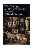 Waning of the Renaissance, 1550-1640  cover art