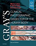 Gray's Clinical Photographic Dissector of the Human Body 2nd 9780323544177 Front Cover