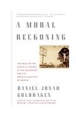 Moral Reckoning The Role of the Church in the Holocaust and Its Unfulfilled Duty of Repair 2003 9780375714177 Front Cover