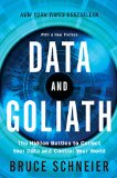 Data and Goliath The Hidden Battles to Collect Your Data and Control Your World  9780393352177 Front Cover