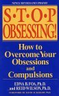 Stop Obsessing! How to Overcome Your Obsessions and Compulsions 2001 9780553381177 Front Cover