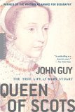 Queen of Scots The True Life of Mary Stuart cover art