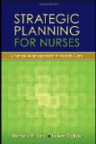 Strategic Planning for Nurses: Change Management in Health Care  cover art
