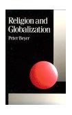 Religion and Globalization 1994 9780803989177 Front Cover