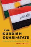 Kurdish Quasi-State Development and Dependency in Post-Gulf War Iraq cover art