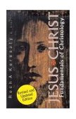 Jesus Christ Fundamentals of Christology cover art