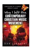 Why I Left the Contemporary Christian Music Movement Confessions of a Former Worship Leader cover art