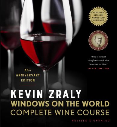 Kevin Zraly Windows on the World Complete Wine Course Revised and Updated / 35th Edition 35th 9781454942177 Front Cover