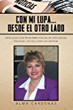 Com Mi Lupa Desde El Otro Lado: Articulos Con Problematicas De Interes Social 2012 9781463331177 Front Cover