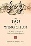 Tao of Wing Chun The History and Principles of China's Most Explosive Martial Art  9781510723177 Front Cover