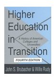 Higher Education in Transition A History of American Colleges and Universities cover art
