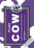 Purple Cow, New Edition Transform Your Business by Being Remarkable cover art
