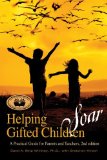 Helping Gifted Children Soar A Practical Guide for Parents and Teachers cover art