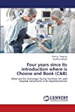 Four Years since Its Introduction Where Is Choose and Book 2013 9783659363177 Front Cover