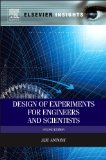 Design of Experiments for Engineers and Scientists 