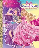 Princess and the Popstar Little Golden Book (Barbie) 2012 9780307976178 Front Cover