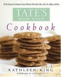 Tate's Bake Shop Cookbook The Best Recipes from Southampton's Favorite Bakery for Homestyle Cookies, Cakes, Pies, Muffins, and Breads  9780312334178 Front Cover