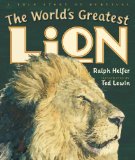 World's Greatest Lion 2012 9780399254178 Front Cover