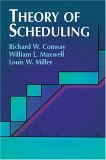 Theory of Scheduling  9780486428178 Front Cover