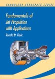 Fundamentals of Jet Propulsion with Applications 