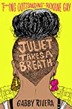 Juliet Takes a Breath  9780593108178 Front Cover