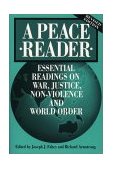Peace Reader Essential Readings on War and Justice, Non-Violence, and World Order cover art