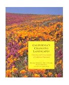California's Changing Landscape : The Diversity, Ecology and Conservation of California Vegetation cover art