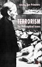 Terrorism The Philosophical Issues cover art