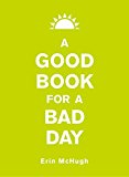 Good Book for a Bad Day 2015 9781449462178 Front Cover