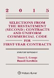 Selections from the Restatement (Second) and Uniform Commercial Code for First-Year Contracts, 2015 Statutory Supplement  9781454859178 Front Cover