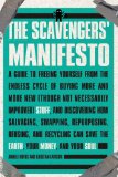 Scavengers' Manifesto 2009 9781585427178 Front Cover