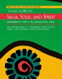 Salsa, Soul, and Spirit Leadership for A Multicultural Age 2nd 2012 Revised  9781609941178 Front Cover