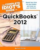 Complete Idiot's Guide to QuickBooks 2012 2011 9781615641178 Front Cover