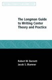 Longman Guide to Writing Center Theory and Practice  cover art