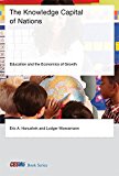 Knowledge Capital of Nations Education and the Economics of Growth  9780262029179 Front Cover