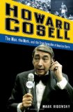 Howard Cosell The Man the Myth and the Transformation of American Sports 2011 9780393080179 Front Cover