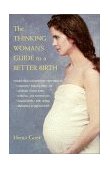 Thinking Woman's Guide to a Better Birth  cover art