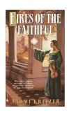 Fires of the Faithful A Novel 2002 9780553585179 Front Cover
