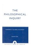 Philosophical Inquiry Towards a Global Account 2002 9780761823179 Front Cover